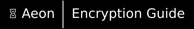 Aeon Desktop Introduces Comprehensive Full Disk Encryption